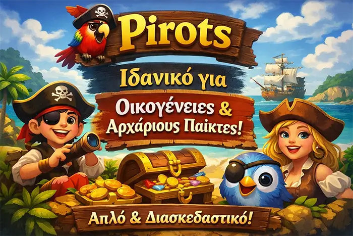 Σε ποιους παίκτες ταιριάζει το Pirots με έμφαση σε αρχάριους και απλή CollectR εμπειρία